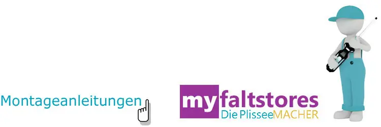 Plissees Montageanleitungen